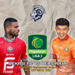 Prediksi Bola Bekasi FC Vs Persiraja