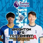 Begal Bandot Prediksi Brigthon Vs Tottenham