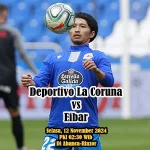 Prediksi Deportivo La Coruna vs Eibar