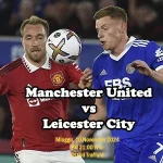 Prediksi Manchester United vs Leicester City