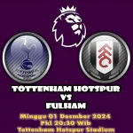 Prediksi Tottenham vs Fulham