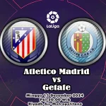 Prediksi Atletico Madrid vs Getafe