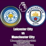 Prediksi Leicester City vs Manchester City