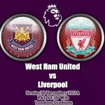 Prediksi West Ham vs Liverpool