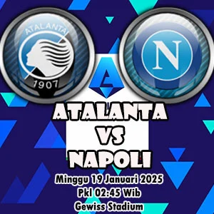 Prediksi Atalanta vs Napoli