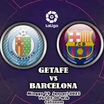 Prediksi Getafe vs Barcelona