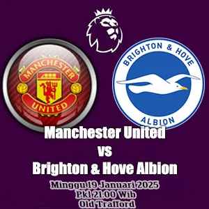 Prediksi Manchester United vs Brighton