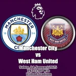 Prediksi Manchester City vs West Ham United