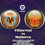 Prediksi Villarreal vs Mallorca