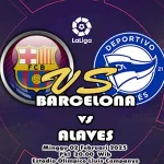 Prediksi Barcelona vs Alaves