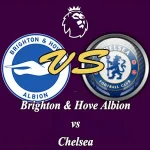 Prediksi Bola Brighton vs Chelsea