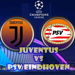 Prediksi Bola Juventus vs PSV