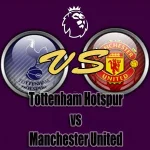 Prediksi Bola Tottenham vs Manchester United
