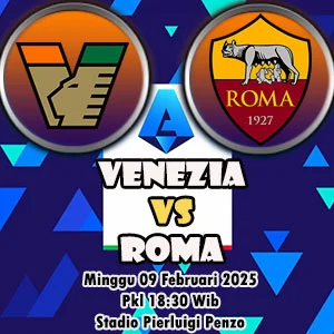 Prediksi Bola Venezia vs Roma