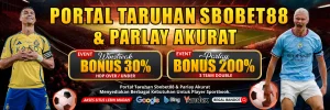 Portal Taruhan Sbobet88 & Parlay Akurat Portal Taruhan Sbobet88 & Parlay Akurat