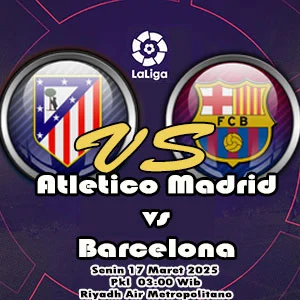 Prediksi Bola Atletico Madrid vs Barcelona