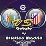 Prediksi Bola Getafe vs Atletico Madrid