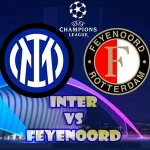 Prediksi Bola Inter vs Feyenoord