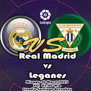 Prediksi Bola Real Madrid vs Leganes Prediksi Bola Real Madrid vs Leganes