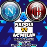 Prediksi Bola Napoli vs AC Milan