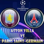Prediksi Bola Aston Villa vs PSG