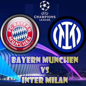 Prediksi Bola Bayern Munchen vs Inter