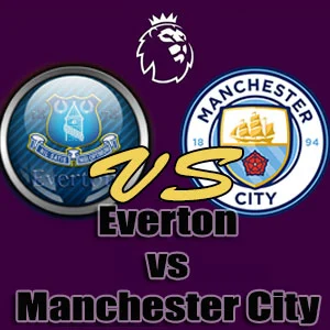 Prediksi Bola Everton vs Manchester City