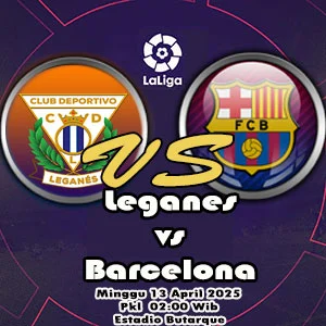 Prediksi Bola Leganes vs Barcelona