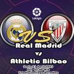 Prediksi Bola Real Madrid vs Athletic Bilbao