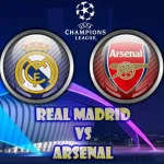 Prediksi Bola Real Madrid vs Arsenal