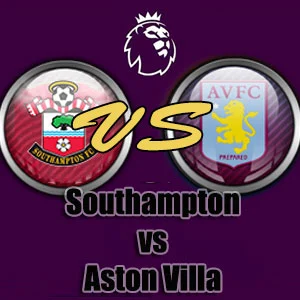 Prediksi Bola Southampton vs Aston Villa