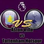 Prediksi Bola Aston Villa vs Tottenham