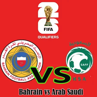 Prediksi Bola Bahrain vs Arab Saudi