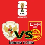 Prediksi Bola Indonesia vs China