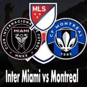Prediksi Bola Inter Miami vs Montreal