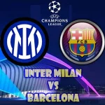 Prediksi Bola Inter Milan vs Barcelona