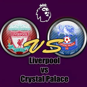 Prediksi Bola Liverpool vs Crystal Palace Prediksi Bola Liverpool vs Crystal Palace