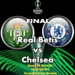 Prediksi Bola Real Betis vs Chelsea