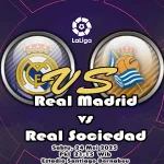 Prediksi Bola Real Madrid vs Real Sociedad