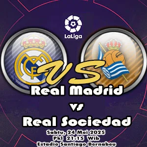Prediksi Bola Real Madrid vs Real Sociedad