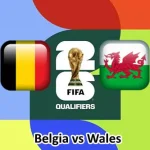 Prediksi Bola Belgia vs Wales
