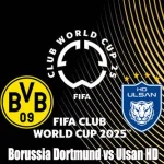 Prediksi Bola Borussia Dortmund vs Ulsan