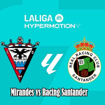 Prediksi Bola Mirandes vs Racing Santander