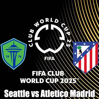 Prediksi Bola Seattle vs Atletico Madrid