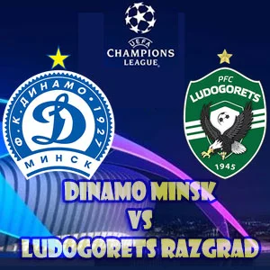 Prediksi Bola Dinamo Minsk vs Ludogorets Razgrad