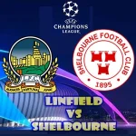 Prediksi Bola Linfield vs Shelbourne