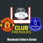 Prediksi Bola Manchester United vs Everton