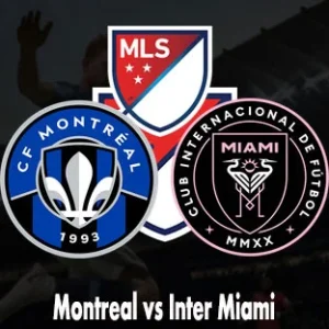 Prediksi Bola Montreal vs Inter Miami