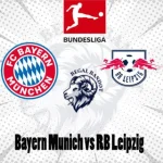 Prediksi Bola Bayern Munchen vs Leipzig