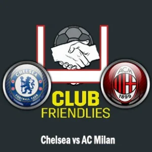 Prediksi Bola Chelsea vs AC Milan Prediksi Bola Chelsea vs AC Milan